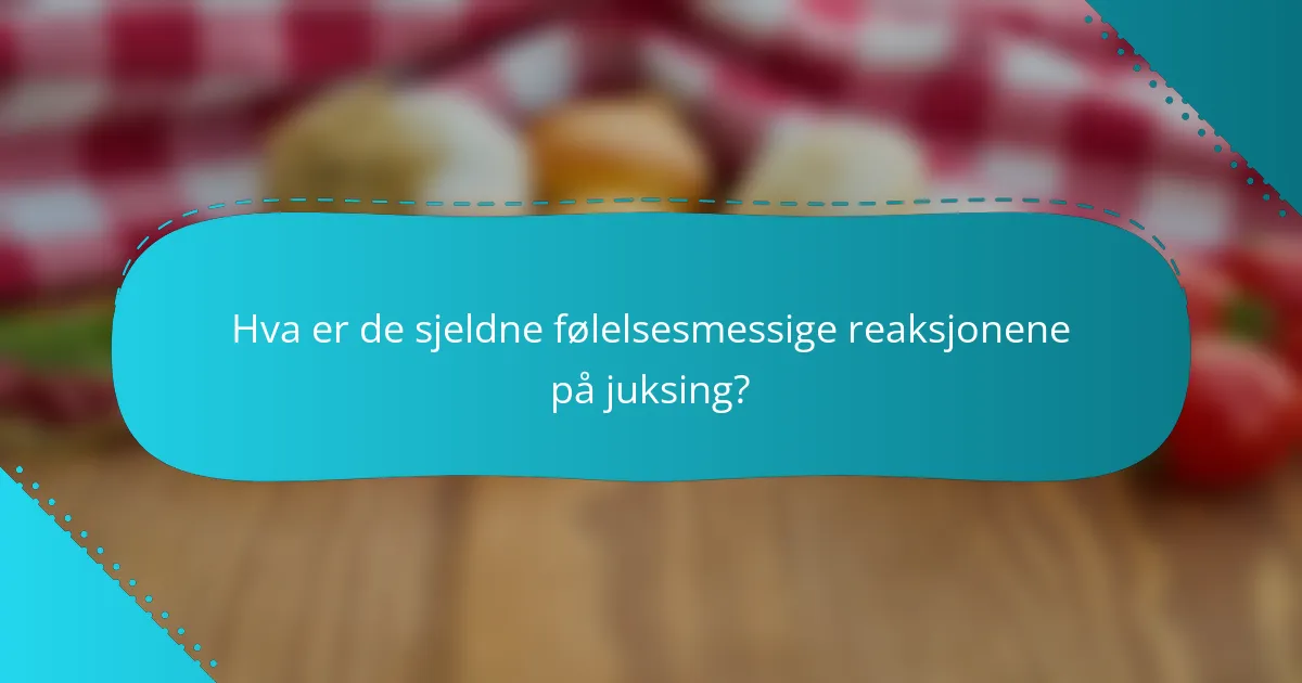 Hva er de sjeldne følelsesmessige reaksjonene på juksing?